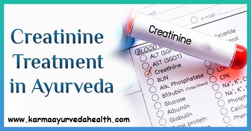 Ayurvedic Serum Creatinine Level Treatment Reduce Creatinine With Ayurveda Medicine